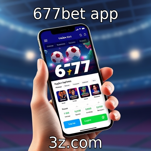 677bet app inova com novas funcionalidades para jogadores